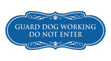 Designer Paws, Guard Dog Working Do Not Enter Wall or Door Sign