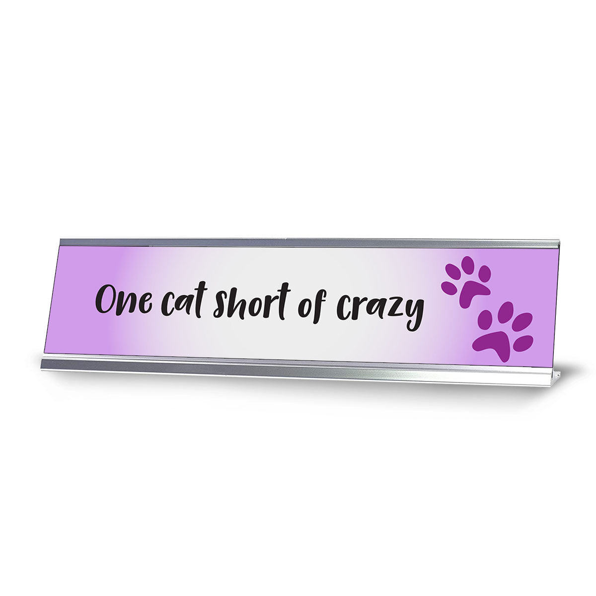 One cat short of crazy, Purple Designer Desk Sign Nameplate (2 x 8")