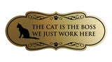 Designer Paws, The Cat is the Boss We Just Work Here Wall or Door Sign