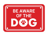 Classic Framed Diamond, Be Aware of the Dog Wall or Door Sign