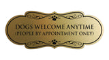 Designer Paws, Dogs Welcome Anytime (People by Appointment Only) Wall or Door Sign