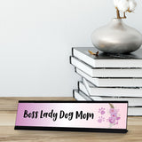 Boss Lady Dog Mom, Purple Designer Desk Sign Nameplate (2 x 8")