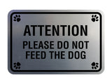 Classic Framed Paws, Attention Please Do Not Feed The Dog Wall or Door Sign