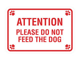 Classic Framed Paws, Attention Please Do Not Feed The Dog Wall or Door Sign