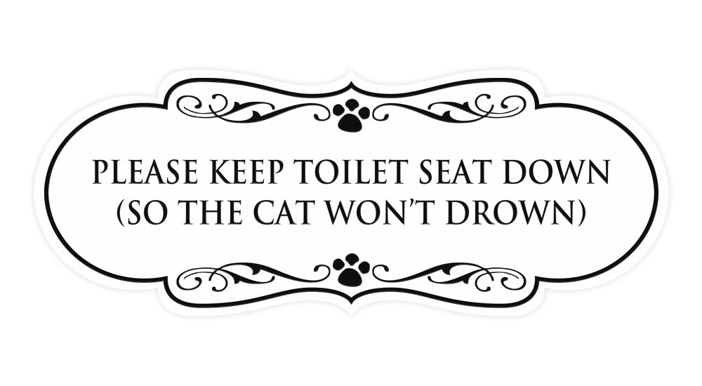 Designer Paws, Please Keep Toilet Seat Down (so the cat won't drown) Wall or Door Sign