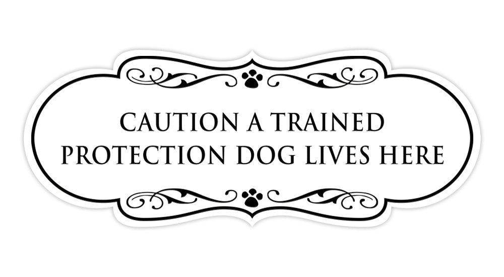 Designer Paws, Caution a Trained Protection Dog Lives Here Wall or Door Sign