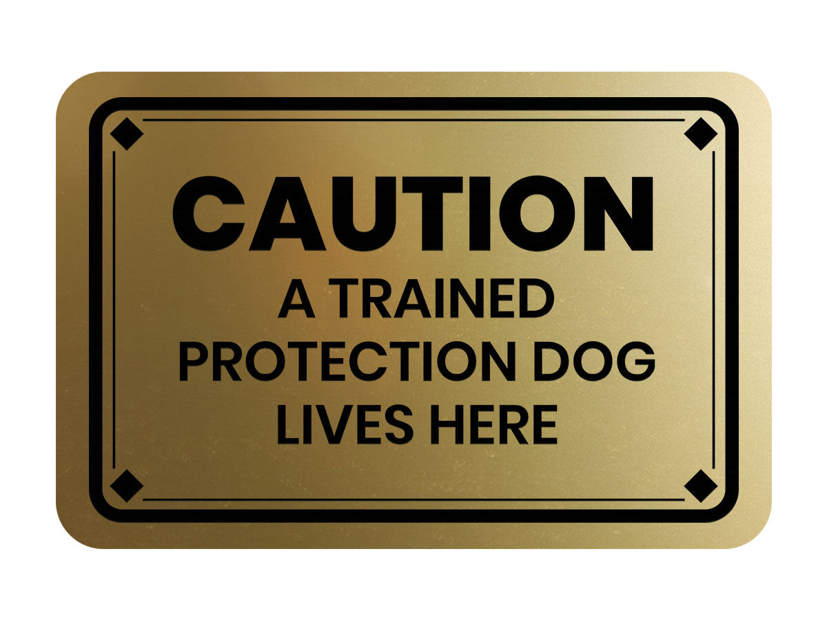 Classic Framed Diamond, Caution a Trained Protection Dog Lives Here Wall or Door Sign