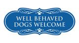 Designer Paws, Well Behaved Dogs Welcome Wall or Door Sign