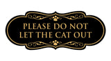 Designer Paws, Please Do Not Let the Cat Out Wall or Door Sign