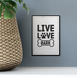 Live Love Bark Wall Art UNFRAMED Print