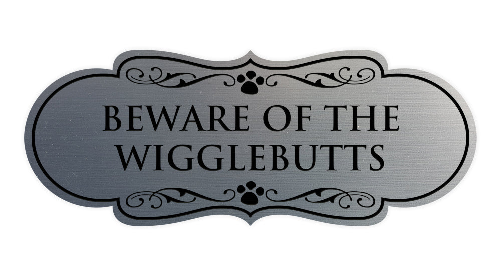 Designer Paws, Beware of the Wigglebutts Wall or Door Sign