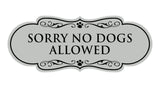 Designer Paws, Sorry No Dogs Allowed Wall or Door Sign