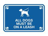 Classic Framed Paws, All Dogs Must Be On A Leash Wall or Door Sign