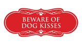 Designer Paws, Beware of Dog Kisses Wall or Door Sign