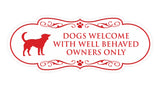 Designer Paws, Dogs Welcome with Well Behaved Owners Only Wall or Door Sign