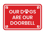 Classic Framed Paws, Our Dogs Are Our Doorbell Wall or Door Sign