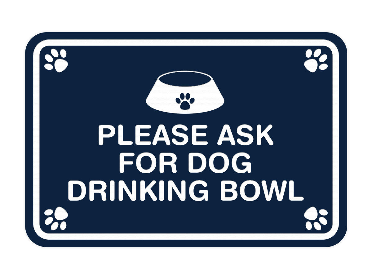 Classic Framed Paws, Please Ask for Dog Drinking Bowl Wall or Door Sign