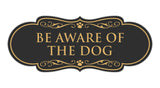 Designer Paws, Be Aware of the Dog Wall or Door Sign