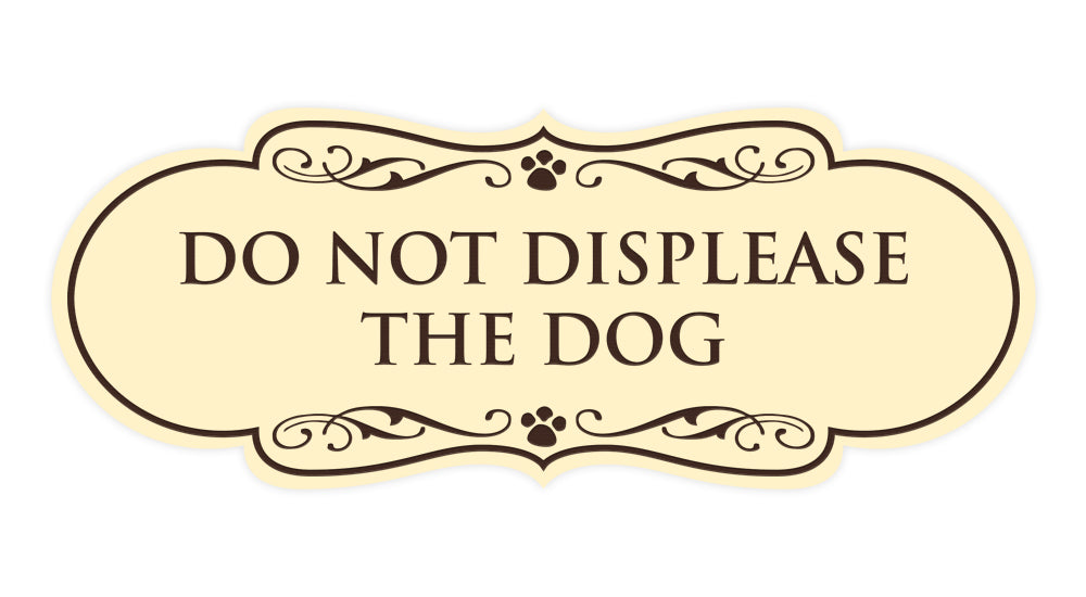 Designer Paws, Do Not Displease the Dog Wall or Door Sign