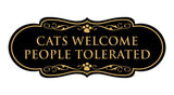 Designer Paws, Cats Welcome People Tolerated Wall or Door Sign