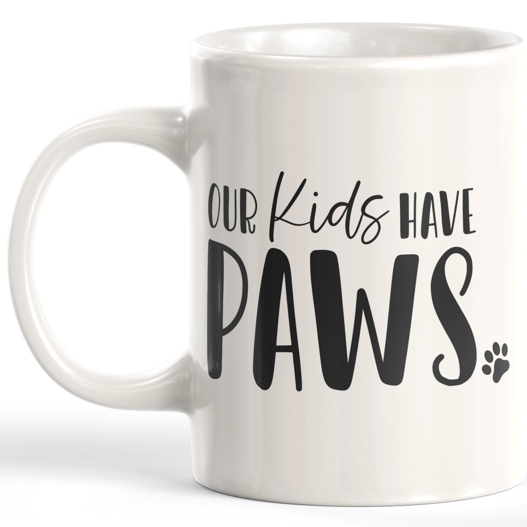 Our Kids Have Paws Coffee Mug - Gaucho Goods