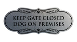 Designer Paws, Keep Gate Closed Dog On Premises Wall or Door Sign