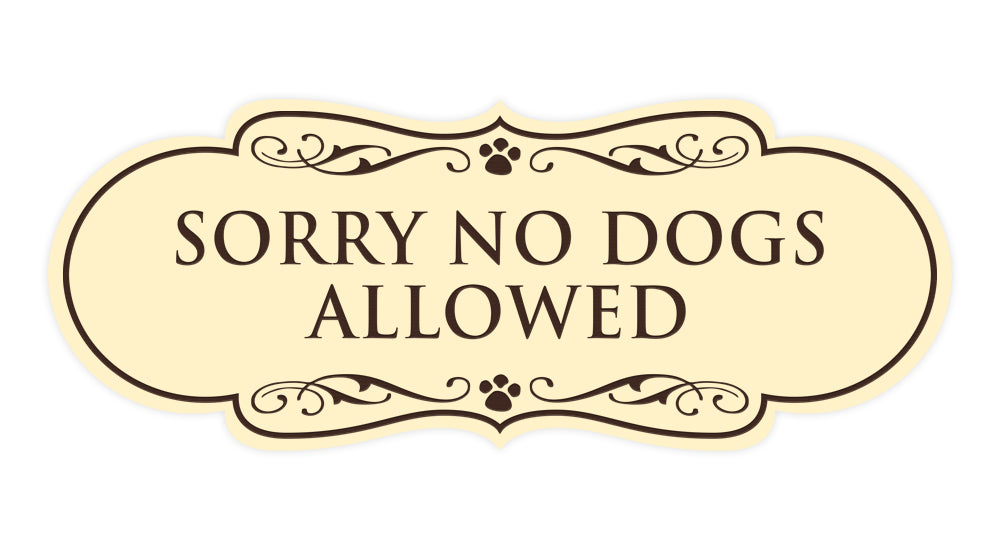 Designer Paws, Sorry No Dogs Allowed Wall or Door Sign