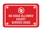 Classic Framed Paws, No Dogs Allowed Except Service Dogs Wall or Door Sign