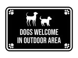 Classic Framed Paws, Dogs Welcome in Outdoor Area Wall or Door Sign