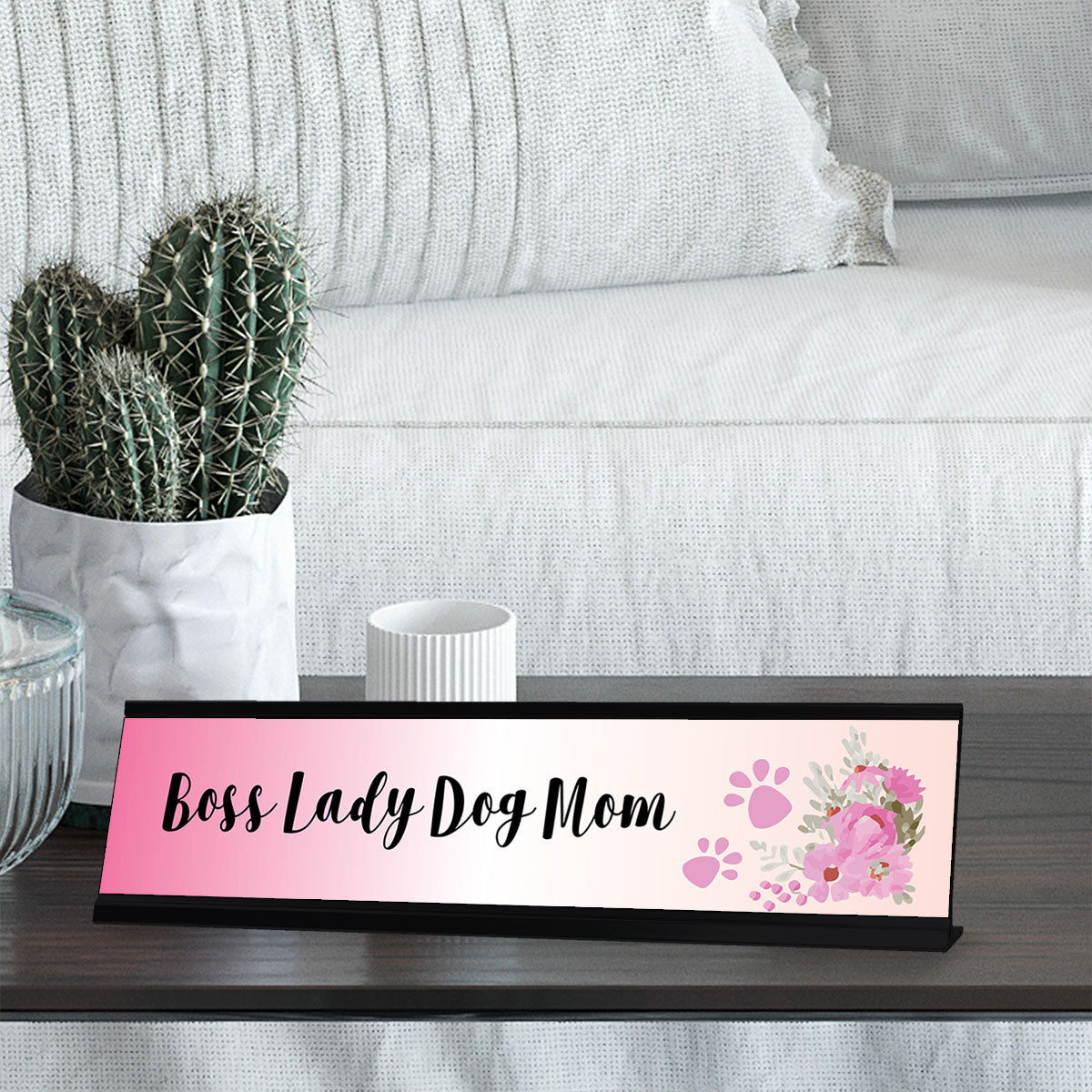 Boss Lady Dog Mom, Pink Designer Desk Sign Nameplate (2 x 8")
