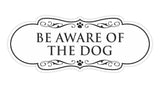 Designer Paws, Be Aware of the Dog Wall or Door Sign