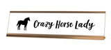 Crazy Horse Lady Desk Sign - Gaucho Goods