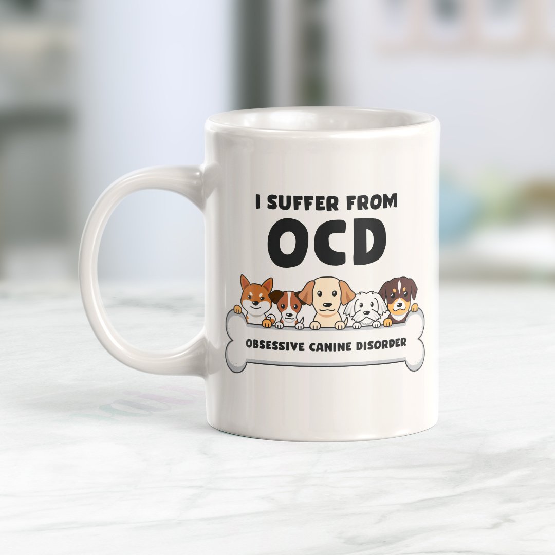 I Suffer From OCD (Obsessive Canine Disorder) Coffee Mug - Gaucho Goods