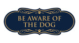 Designer Paws, Be Aware of the Dog Wall or Door Sign