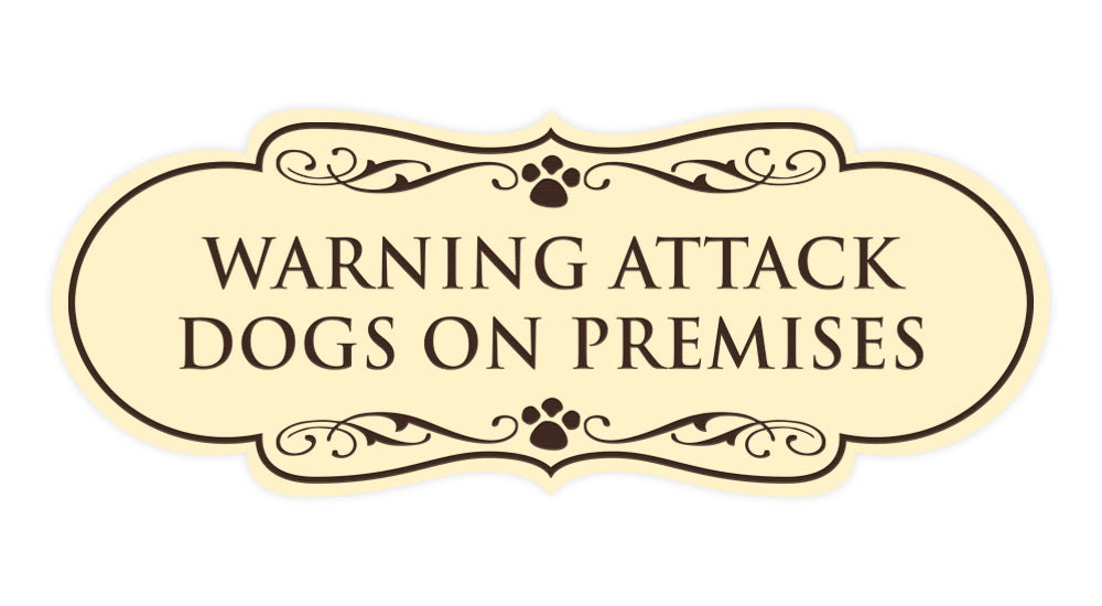 Designer Paws, Warning Attack Dogs on Premises Wall or Door Sign