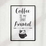 Coffee Is My Spirit Animal UNFRAMED Print Home Décor, Pet Lover Gift, Quote Wall Art - Gaucho Goods