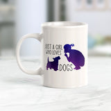 Just A Girl Who Loves Dogs Coffee Mug - Gaucho Goods