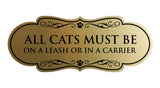 Motto Lita Designer Paws, All Cats must be on a Leash or in a Carrier Wall or Door Sign