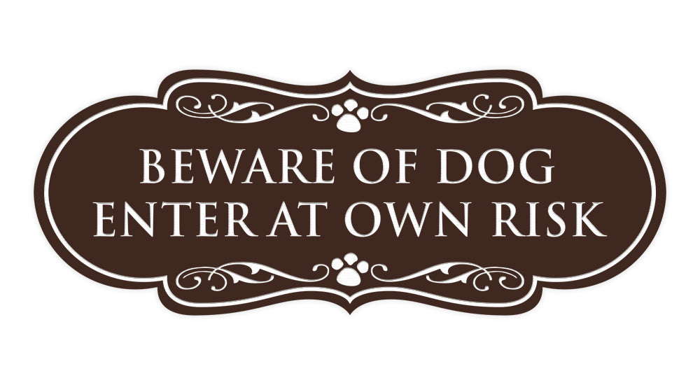 Designer Paws, Beware of Dog Enter at Own Risk Wall or Door Sign