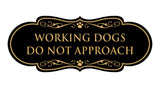 Designer Paws, Working Dogs Do Not Approach Wall or Door Sign