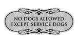 Designer Paws, No Dogs Allowed Except Service Dogs Wall or Door Sign