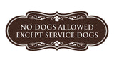 Designer Paws, No Dogs Allowed Except Service Dogs Wall or Door Sign