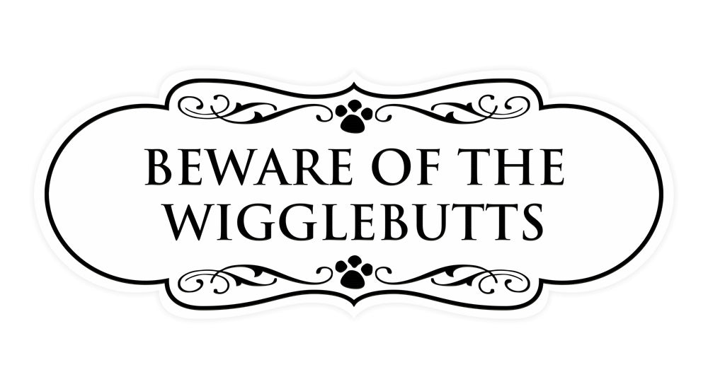 Designer Paws, Beware of the Wigglebutts Wall or Door Sign