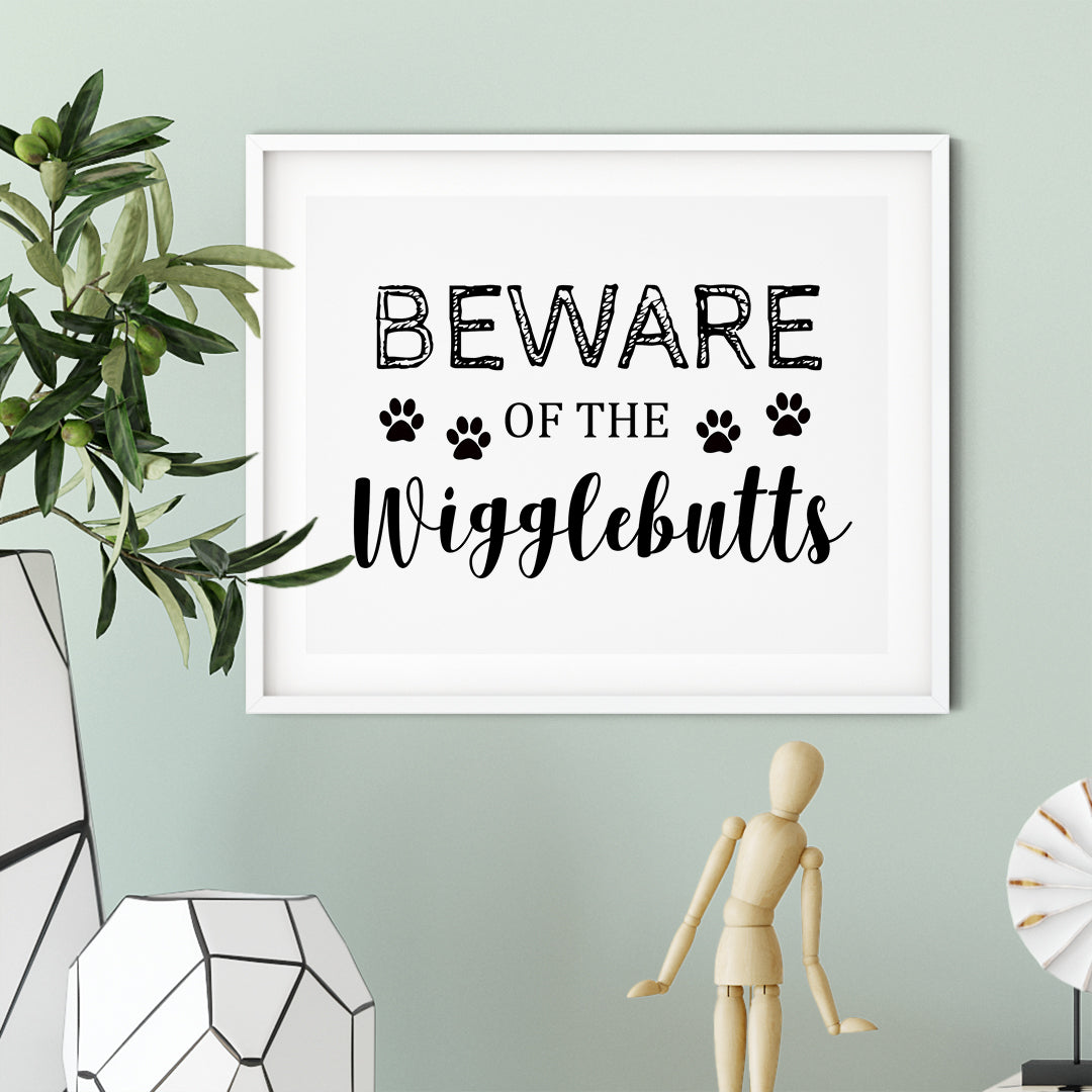 Beware Of The Wigglebutts UNFRAMED Print Pet Decor Wall Art