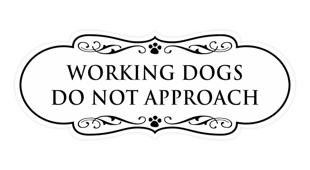 Designer Paws, Working Dogs Do Not Approach Wall or Door Sign