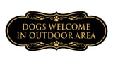 Designer Paws, Dogs Welcome in Outdoor Area Wall or Door Sign