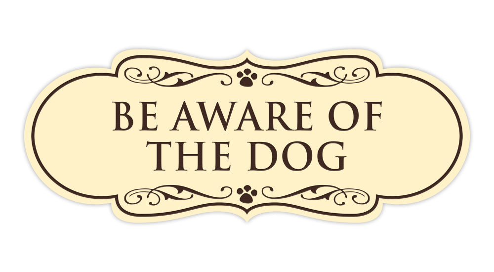 Designer Paws, Be Aware of the Dog Wall or Door Sign