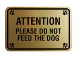 Classic Framed Paws, Attention Please Do Not Feed The Dog Wall or Door Sign