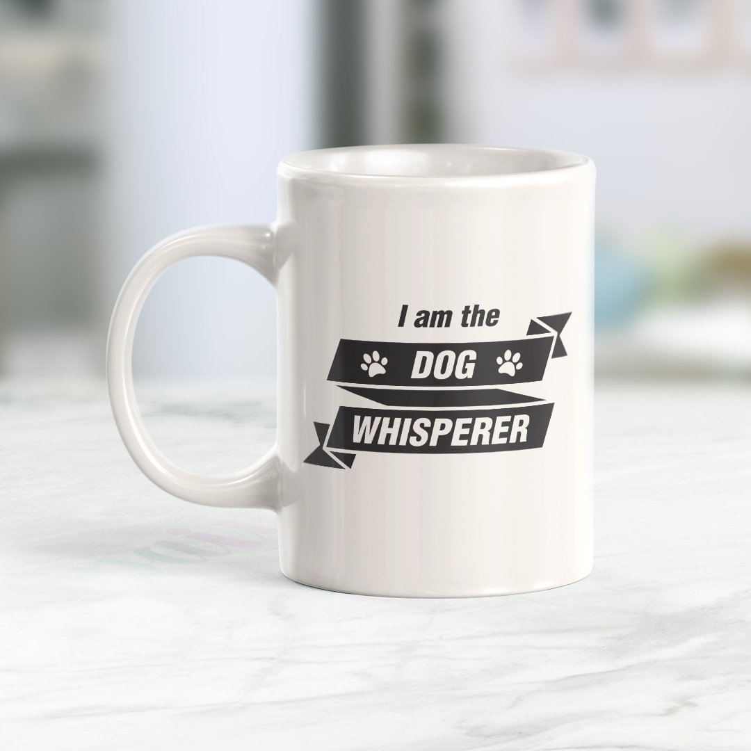 I Am The Dog Whisperer Coffee Mug - Gaucho Goods