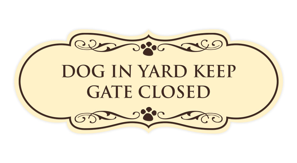 Designer Paws, Dog in Yard Keep Gate Closed Wall or Door Sign